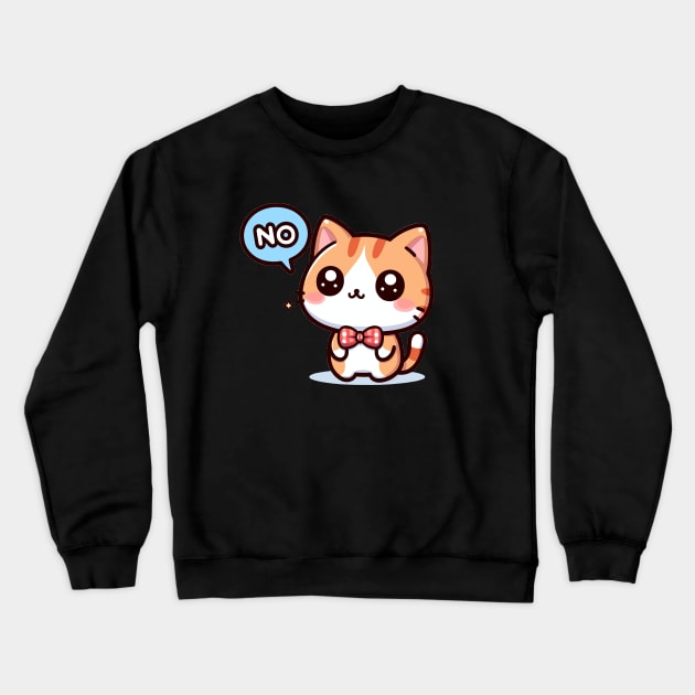 Cute Kitten Wearing a Bow Tie Saying No Crewneck Sweatshirt by PhotoSphere